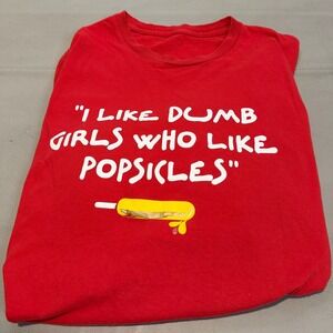 VTG Y2K I Like Dumb Girl Who Like Popsicle T-Shirt Men XL Humor Parody Humor6355